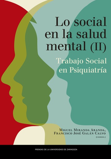 [9788413403830] Lo social en salud mental. Trabajo social en psiquiatría. Volumen II