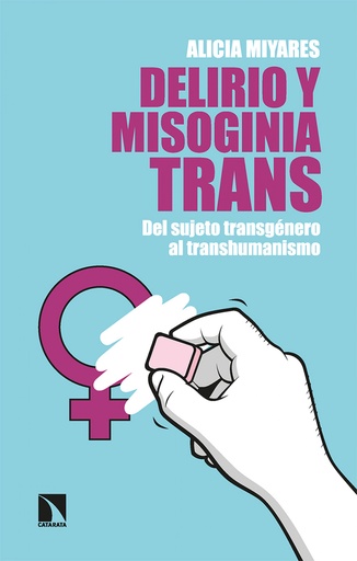 [9788413524917] Delirio y misoginia trans