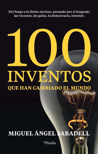 [9788418965326] 100 inventos que han cambiado el mundo