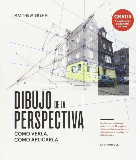 [9788416504718] Dibujo de la perspectiva. Como verla, como aplicarla