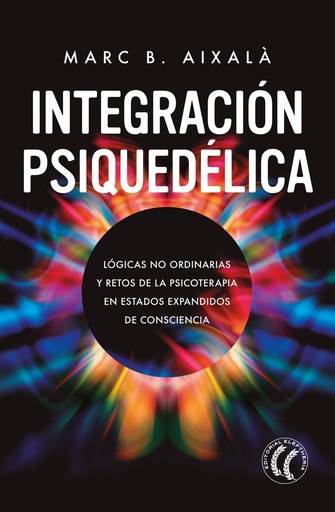 [9788412475272] Integración Psiquedélica