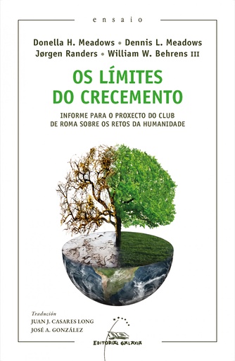 [9788491518457] Os límites do crecemento. Informe para o proxecto do club de Roma sobre os retos da humanidade