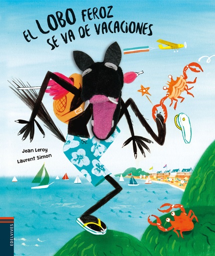 [9788414040072] El lobo feroz se va de vacaciones