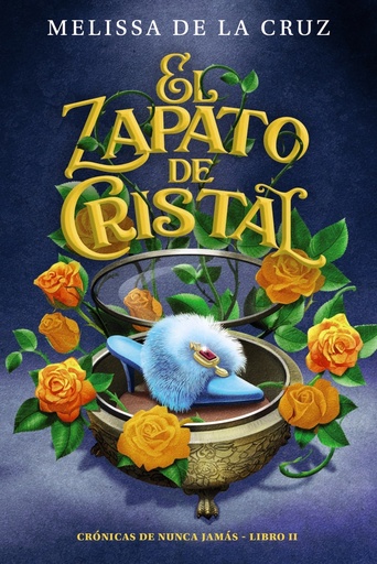 [9788469891353] El zapato de cristal (Crónicas de Nunca Jamás, 2)