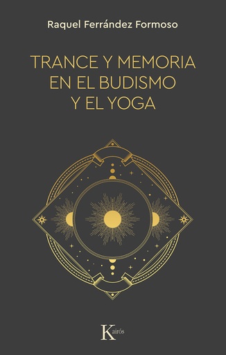 [9788499889900] Trance y memoria en el budismo y el yoga