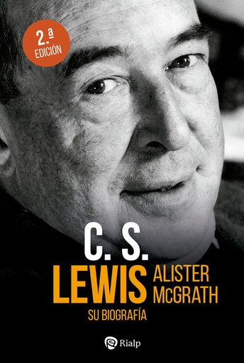 [9788432161834] C. S. Lewis. Su biografía