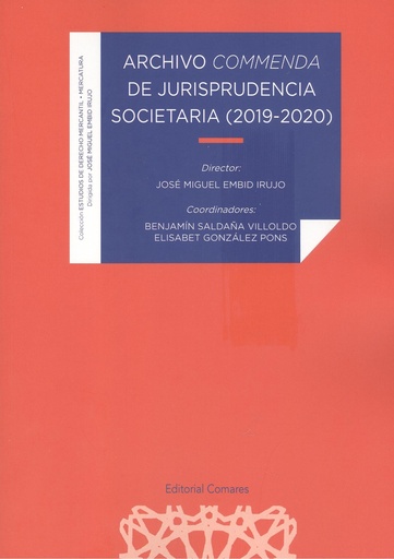 [9788413692913] ARCHIVO COMMENDA DE JURISPRUDENCIA SOCIETARIA (2019-2020)