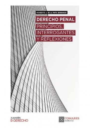 [9788413693262] Derecho penal. Principios, interrogantes, reflexiones