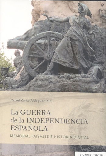 [9788413693491] LA GUERRA DE LA INDEPENDENCIA ESPA?OLA