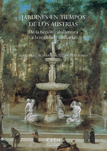 [9788418760068] Jardines en tiempos de los Austrias