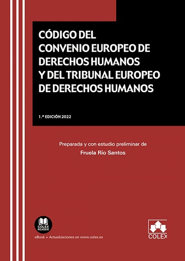 [9788413595344] Código del Convenio Europeo de Derechos Humanos y del Tribunal Europeo de Derechos Humanos