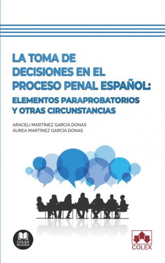 [9788413595221] La toma de decisiones en el proceso penal español