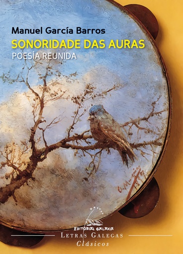 [9788491518471] Sonoridade das auras. Poesía reunida