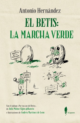 [9788419188052] EL BETIS: LA MARCHA VERDE