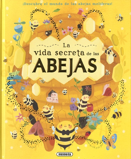 [9788467784879] La vida secreta de las abejas