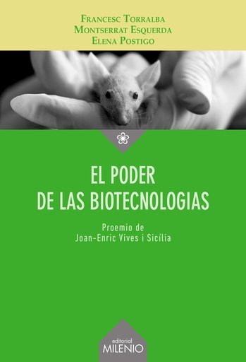 [9788497439657] El poder de las biotecnologías