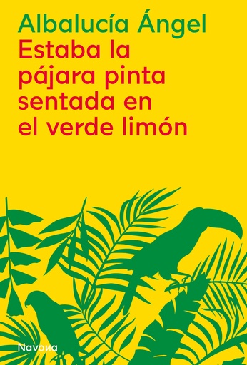 [9788419179876] Estaba la pájara pinta sentada en el verde limón