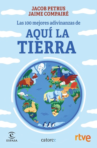 [9788467066579] Las 100 mejores adivinanzas de Aquí la Tierra