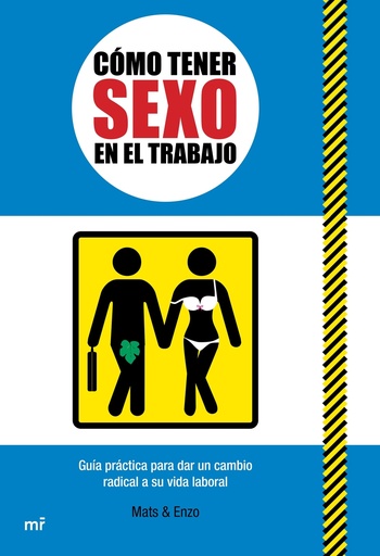 [9788427050105] Cómo tener sexo en el trabajo