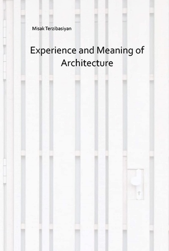 [9788499367019] Experience and meanning of architecture