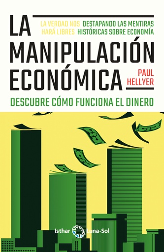 [9788412407181] LA MANIPULACIÓN ECONÓMICA