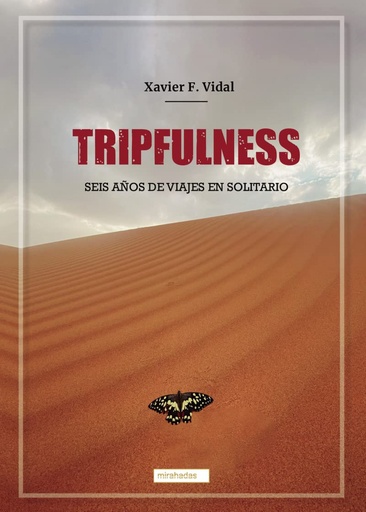 [9788419339294] Tripfulness: Seis años de viajes en solitario