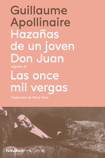 [9788419179968] Hazañas de un joven don juan seguido de Las once mil vergas