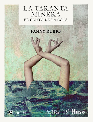 [9788412560817] LA TARANTA MINERA. EL CANTO DE LA ROCA