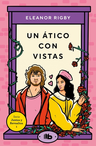 [9788413145860] Un ático con vistas (Juntos y revueltos 1)