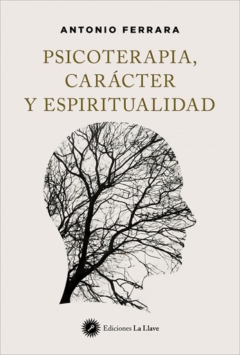 [9788419350015] PSICOTERAPIA, CARACTER Y ESPIRITUALIDAD