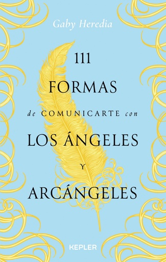 [9788416344765] 111 formas de comunicarte con los Ángeles y Arcángeles