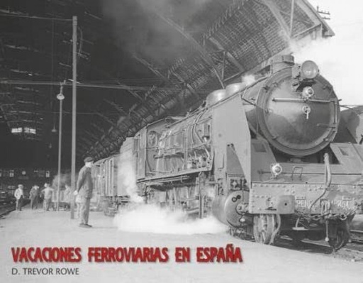 [9788494073694] VACACIONES FERROVIARIAS EN ESPAÑA
