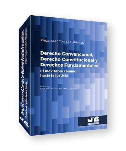 [9788419045607] Derecho Convencional, Derecho Constitucional y Derechos Fundamentales