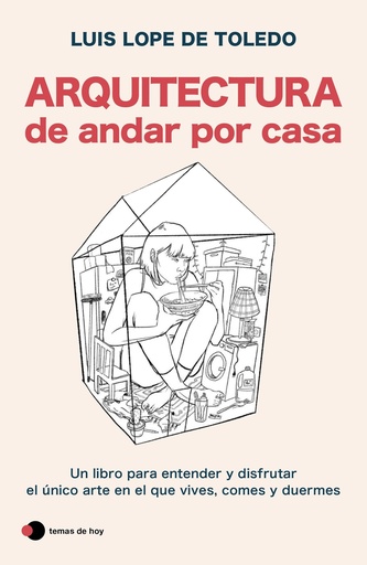 [9788499989396] Arquitectura de andar por casa