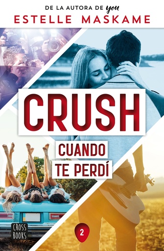 [9788408260523] Crush 2. Cuando te perdí