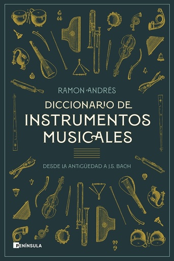 [9788411001120] Diccionario de instrumentos musicales