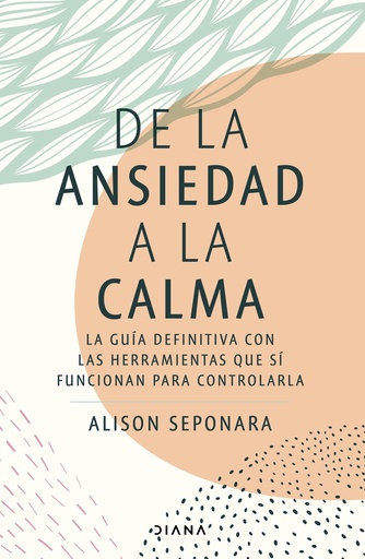 [9788411190343] De la ansiedad a la calma