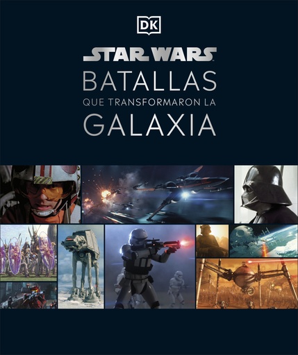 [9780241582459] Star Wars. Batallas que transformaron la galaxia