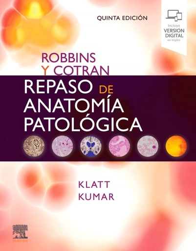 [9788413822167] Robbins y cotran:repaso de anatomia patologica