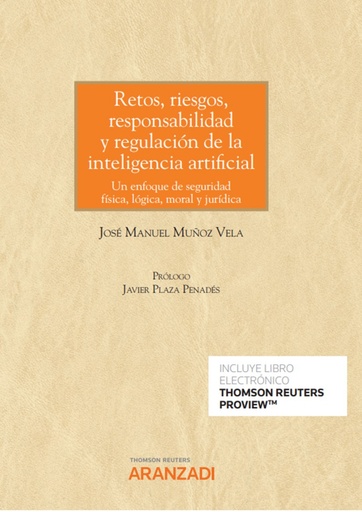 [9788411248389] Retos, riesgos, responsabilidad y regulación de la inteligencia artificial (Papel + e-book)