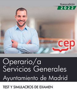 [9788419396433] Operario/a Servicios Generales. Ayuntamiento de Madrid. Test y Simulacros de examen