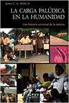 [9788437090542] Carga paludica en la humanidad:historia universal malaria