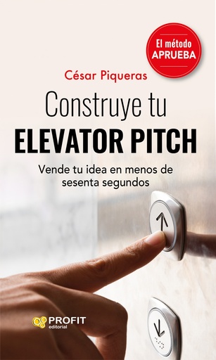 [9788419212221] Construye tu elevator pitch