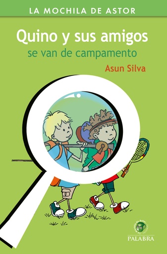 [9788490616192] Quino y sus amigos se van de campamento