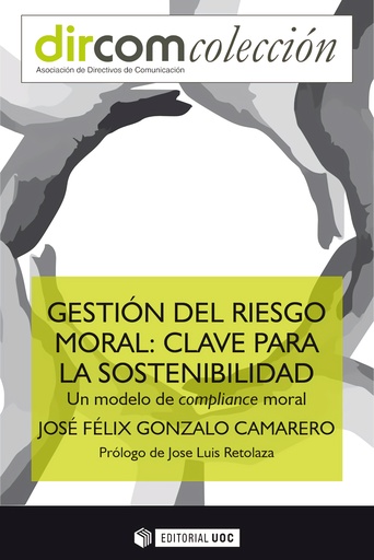 [9788491809531] Gestión del riesgo moral: clave para la sostenibilidad