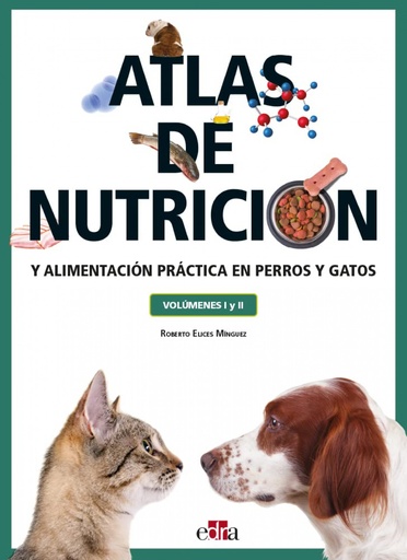 [9788419156068] Atlas de nutrición y alimentación práctica en perros y gatos, vols. I y II.