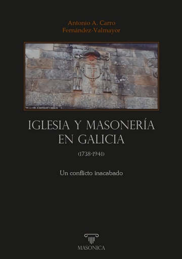 [9788419044372] Iglesia y masonería en Galicia