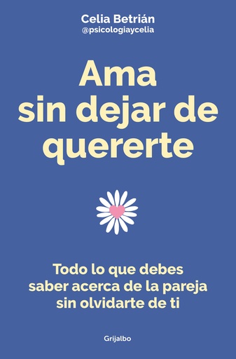 [9788425362255] Ama sin dejar de quererte