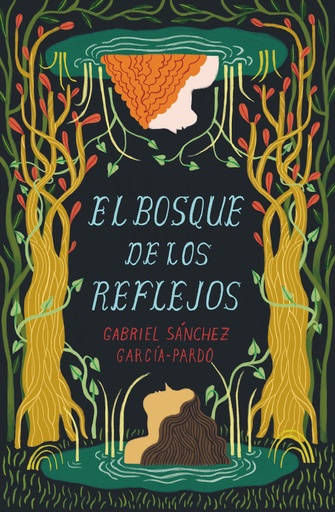 [9788411201650] El Bosque de los Reflejos