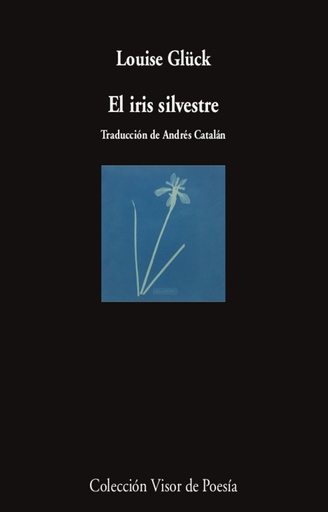 [9788498954470] El iris silvestre